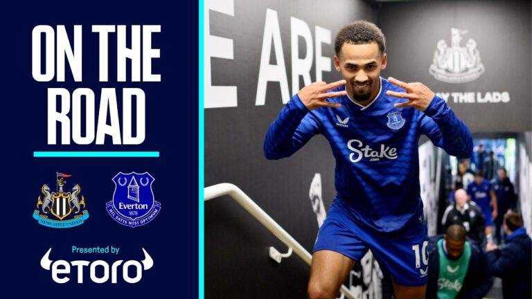 ‘Save of the Season’ and rapid response Blues earn win at Newcastle! ON THE ROAD: NUFC v EVERTON