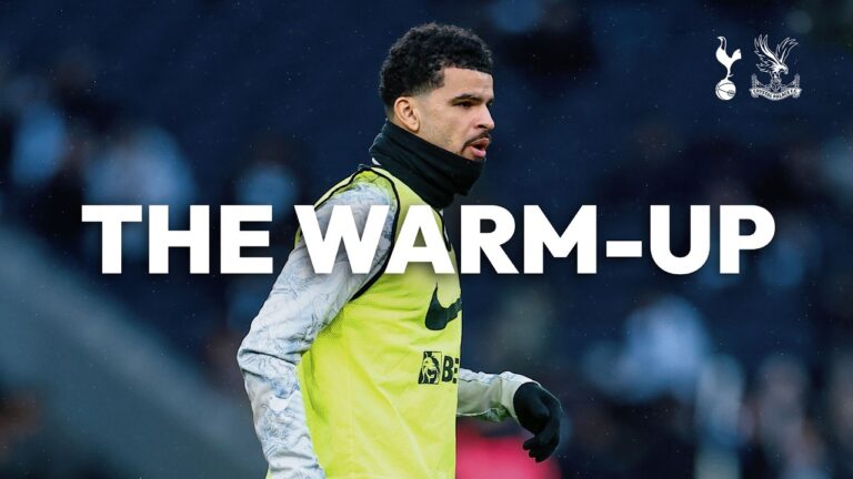 Spurs v Crystal Palace THE WARM-UP LIVE