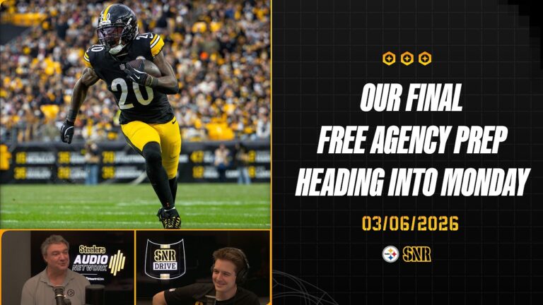Our Final Free Agency Prep Heading Into Monday SNR Drive (Mar.6) Pittsburgh Steelers