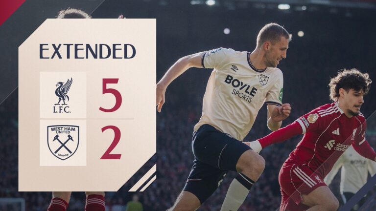 Liverpool 5-2 West Ham Premier League Extended Highlights