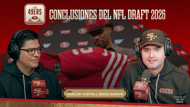 49ers en Español: Los 49ers Conclusiones del NFL Draft 2026