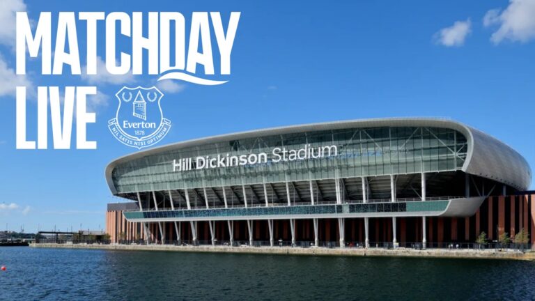 EVERTON v MAN CITY Matchday Live! Pre-match show from Hill Dickinson Stadium