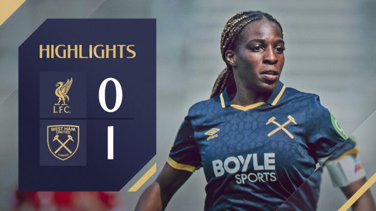 Hard-Fought Away Win! Liverpool Women 0-1 West Ham Women Women’s Super League