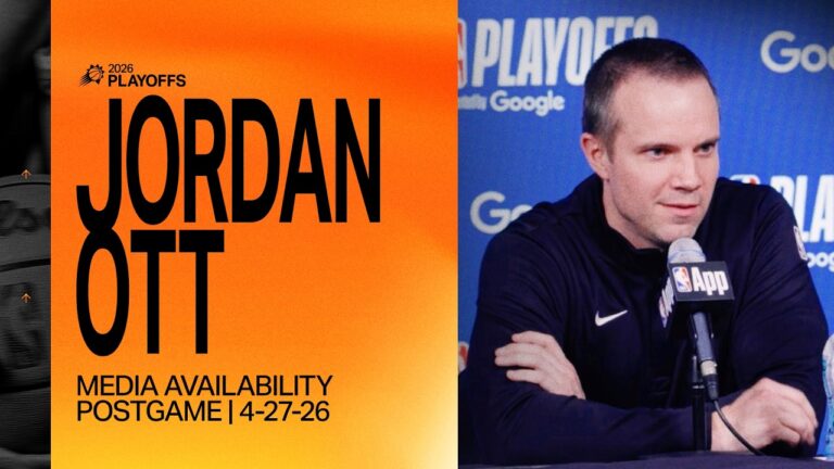 Head Coach Jordan Ott Postgame Media Availability Phoenix Suns NBA Playoffs 4-27-26
