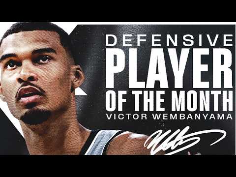 Wemby Named Nba Western Conference Defensive Player Of The Month!