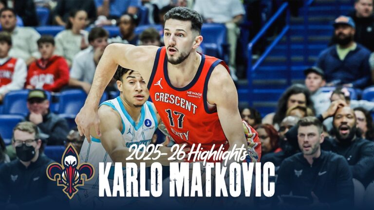 Karlo Matkovic 2025-26 NBA Season Highlights New Orleans Pelicans