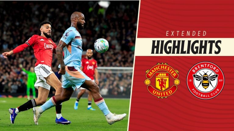 Manchester United 2-1 Brentford Extended Premier League Highlights