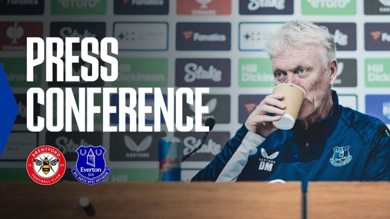 BRENTFORD v EVERTON David Moyes’ Premier League press conference