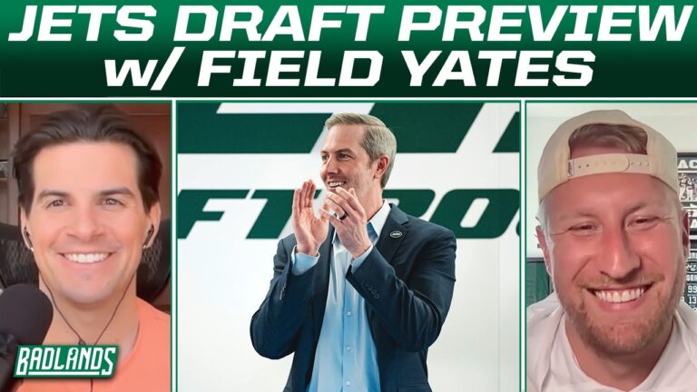 New York Jets NFLDraft Preview F Field Yates (FULL BADLANDS)