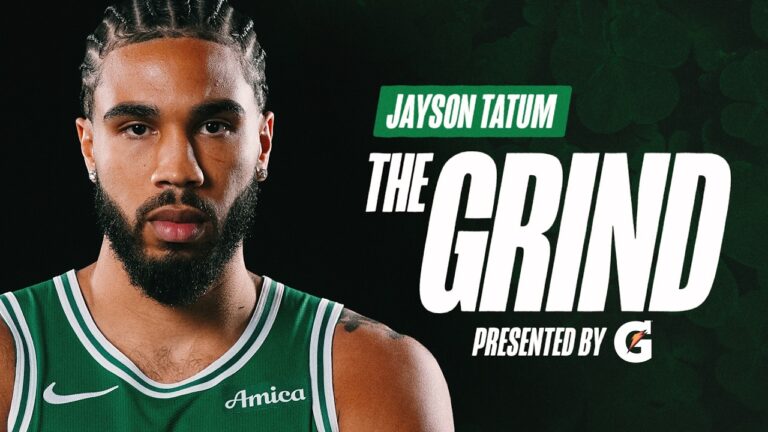 Jayson Tatum was built for The Grind and made for the glory