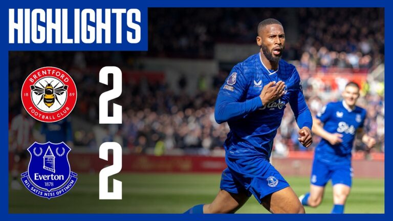 BRENTFORD 2-2 EVERTON Premier League Highlights