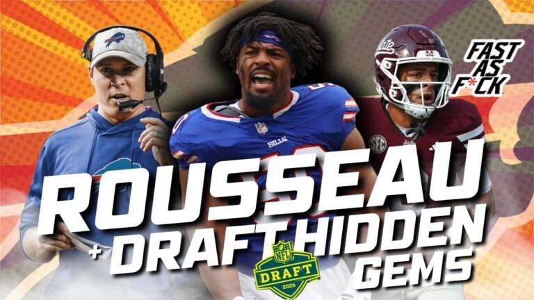 GREG ROUSSEAU on the BILLS offseason CHANGES and his NEW NUMBER possible NFL Draft HIDDEN GEMS