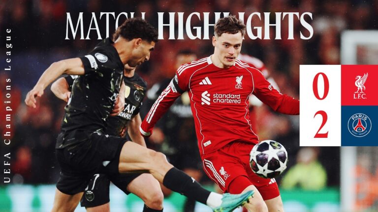 Highlights: Liverpool 0-2 PSG Reds exit Champions League