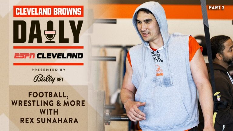 Football, Wrestling & More with Rex Sunahara Cleveland Browns Daily – 04.17.26