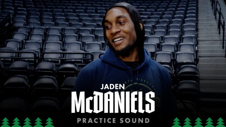 Every Possession Counts. Jaden McDaniels Practice Sound 04.17.26