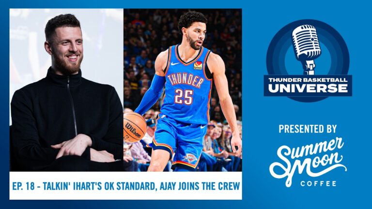 IHarts OK Standard, Ajay Joins the Crew TBU Podcast Presented by Summer Moon OKC Season 7 Ep. 18