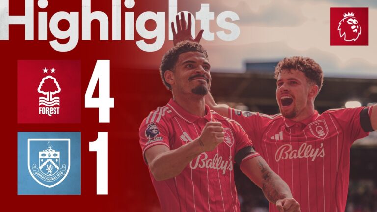STUNNING GIBBS-WHITE HAT-TRICK! Nottingham Forest 4-1 Burnley Premier League Highlights