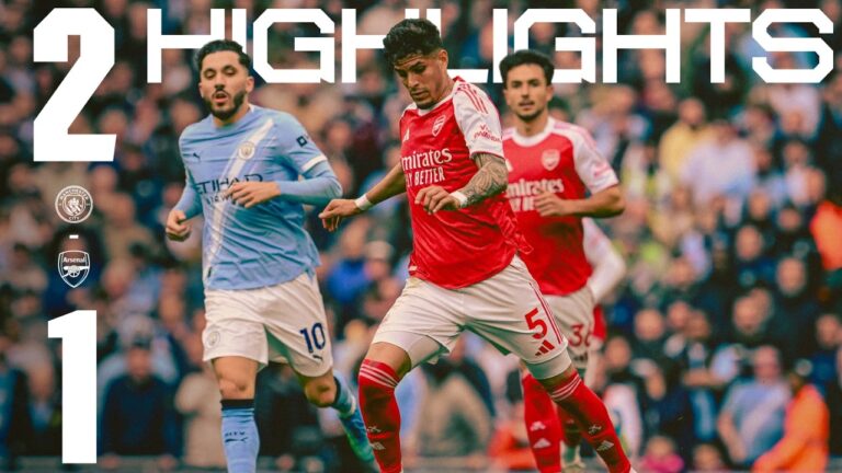 HIGHLIGHTS Manchester City 2-1 Arsenal Premier League