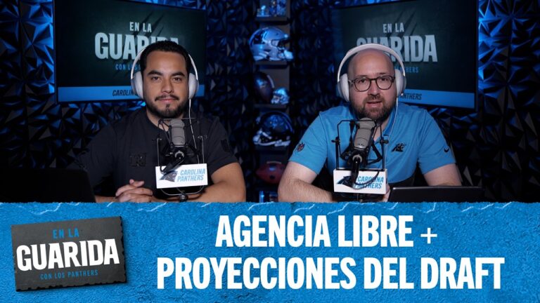 Agencia Libre Proyecciones del Draft En la Guarida con Los Panthers Ep. 44 Carolina Panthers