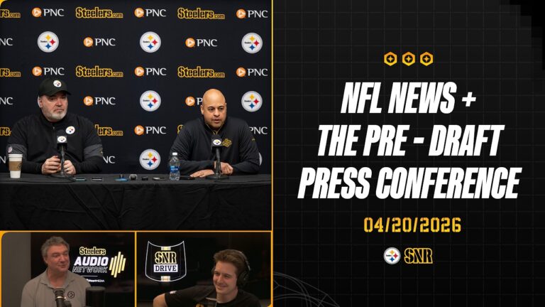 NFL News Pre – Draft Press Conference SNR Drive (Apr.20) Pittsburgh Steelers