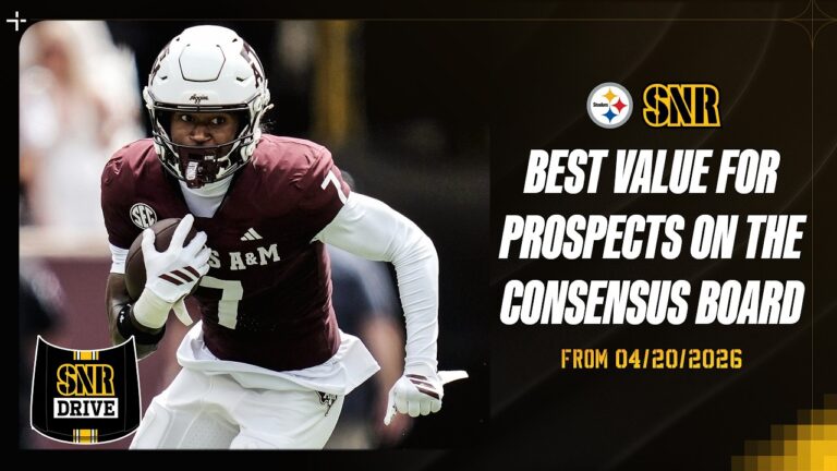 Best Value for Prospects on the Consensus Board SNR Drive Pittsburgh Steelers