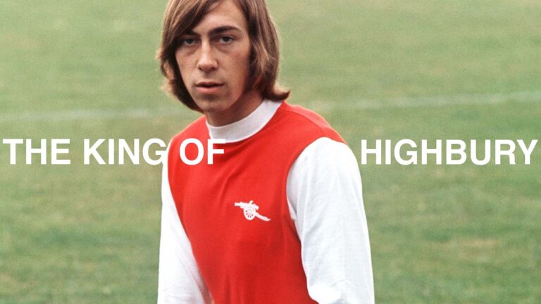 The King of Highbury Charlie George Exclusive Documentary on The Arsenal