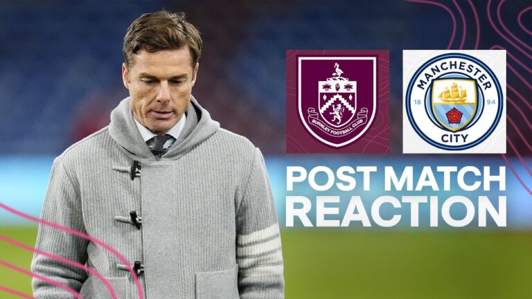 Parker On City Defeat & Relegation REACTION Burnley 0-1 Man City