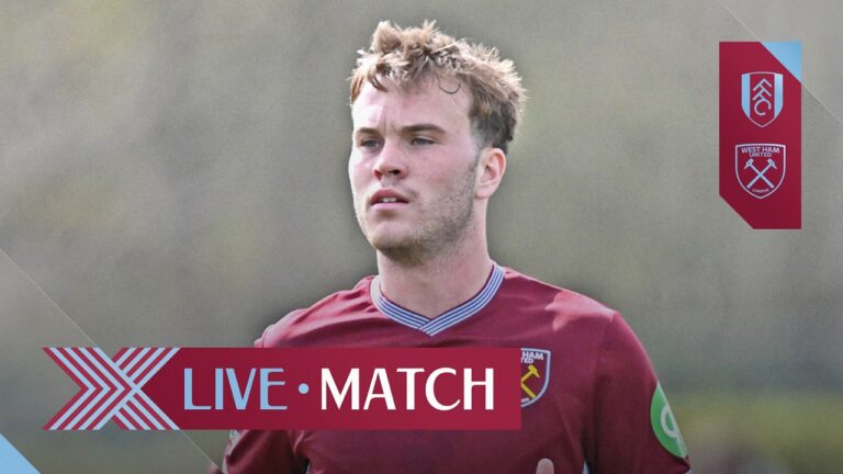 LIVE: Fulham U21 v West Ham U21 Premier League 2 Play Offs
