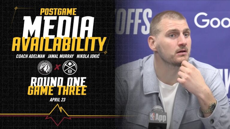 Denver Nuggets Postgame Press Conference After Game Three Vs. MIN