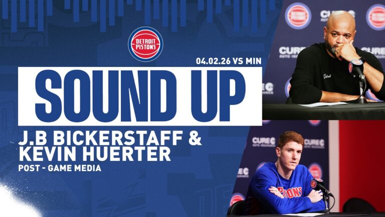 Post-Game Press Conference: J.B. Bickerstaff & Kevin Huerter Pistons vs. T-Wolves  04.02.26