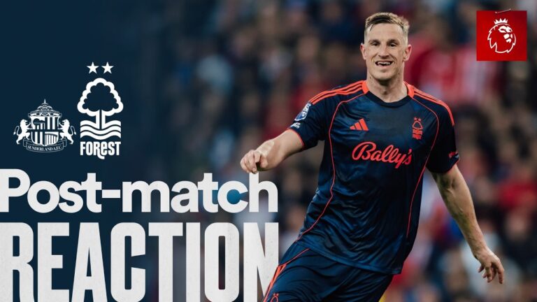 Chris Wood’s Reaction Sunderland 0-5 Nottingham Forest Premier League