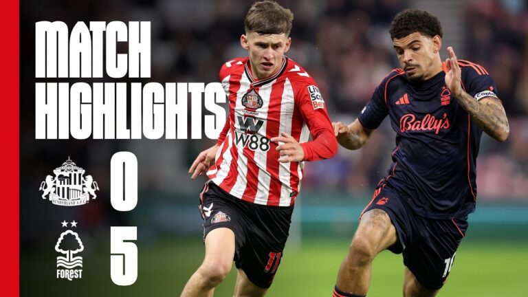 Defeat On Home Soil Sunderland AFC 0 – 5 Nottingham Forest Premier League Highlights