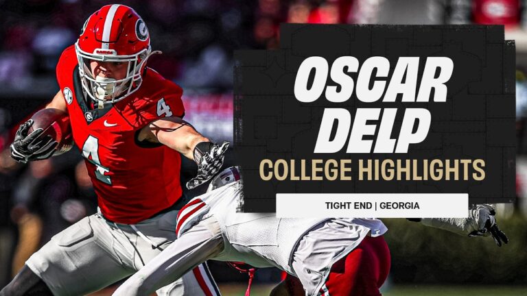 Oscar Delp FULL Highlights Georgia TE 2026 NFL Draft