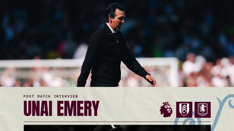 We have to keep fighting POST MATCH Unai Emery on Fulham Defeat