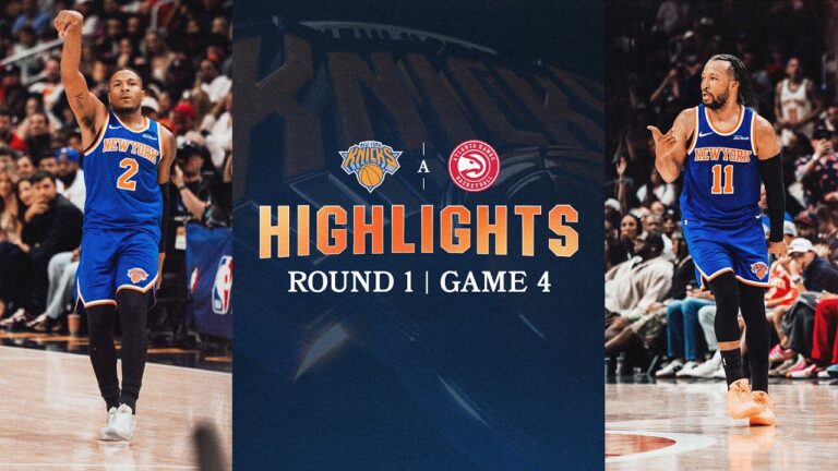 New York Evens Series with Atlanta in Game 4 of First Round in NBA Playoffs April 25, 2026