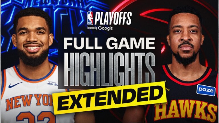 EXTENDED: 3 KNICKS at 6 HAWKS FULL GAME 4 HIGHLIGHTS April 25, 2026