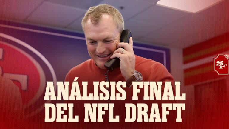 49ers en Español: Análisis final del NFL Draft 2026