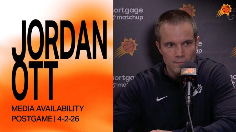 Head Coach Jordan Ott Postgame Media Availability Phoenix Suns 4-2-26
