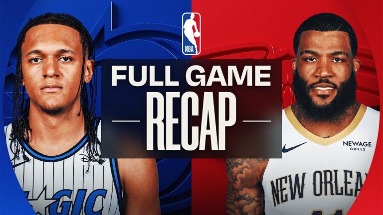 Game Recap: Magic 112, Pelicans 108