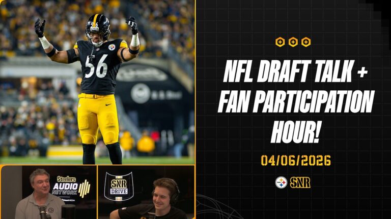 NFL Draft Talk Fan Participation Hour! SNR Drive (Apr.6) Pittsburgh Steelers