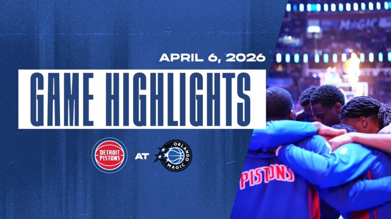 Detroit Pistons vs. Orlando Magic GAME HIGHLIGHTS 04.06.26