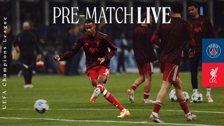 Champions League Live: PSG vs Liverpool Build-up from Parc des Princes