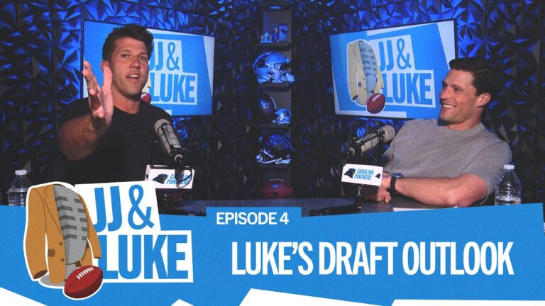 Luke’s Draft Outlook JJ and Luke Ep. 4 Carolina Panthers
