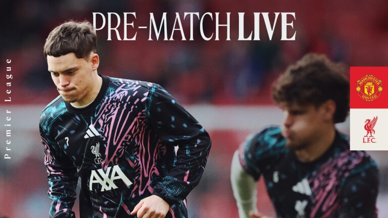 Premier League Live Manchester United vs Liverpool Match Build-up from Old Trafford