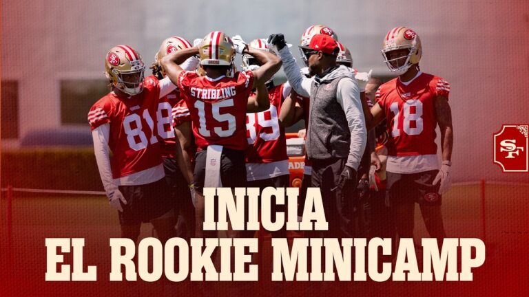 49ers en Español: Comienza el Rookie Minicamp