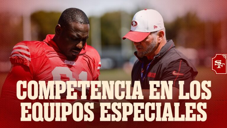 49ers en Español: La Competencia en los Equipos Especiales