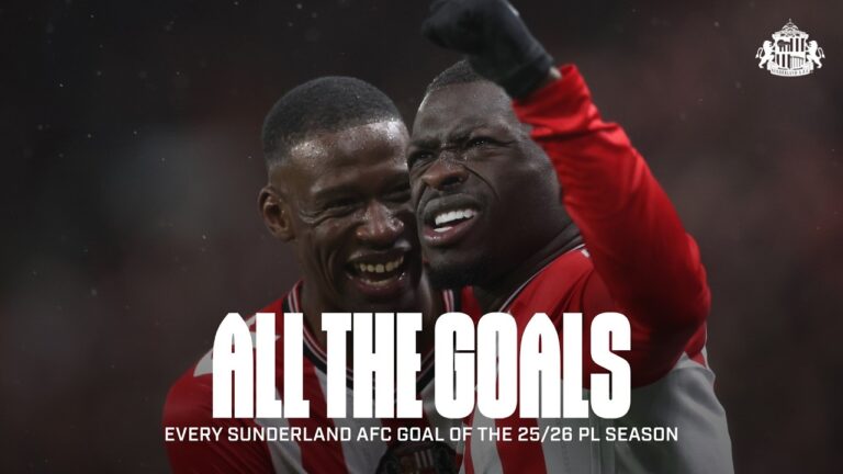 All 42 Goals From Sunderland’s European Qualifying Season Premier League 2025-26