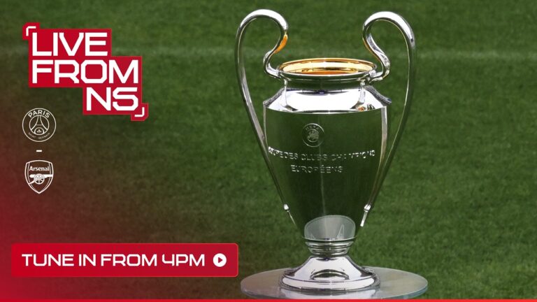 ALL THE BUILD UP TO THE CHAMPIONS LEAGUE FINAL Arsenal v PSG l Live From N5 l Pre-match show