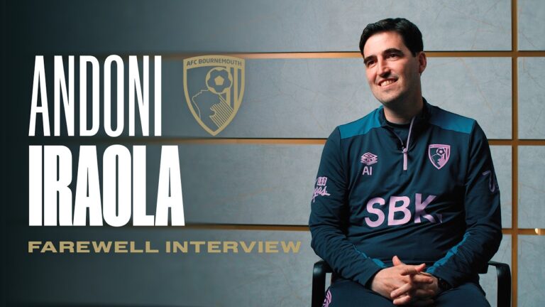 Andoni Iraola on his AFC Bournemouth memories, philosophy and tactics Farewell Interview
