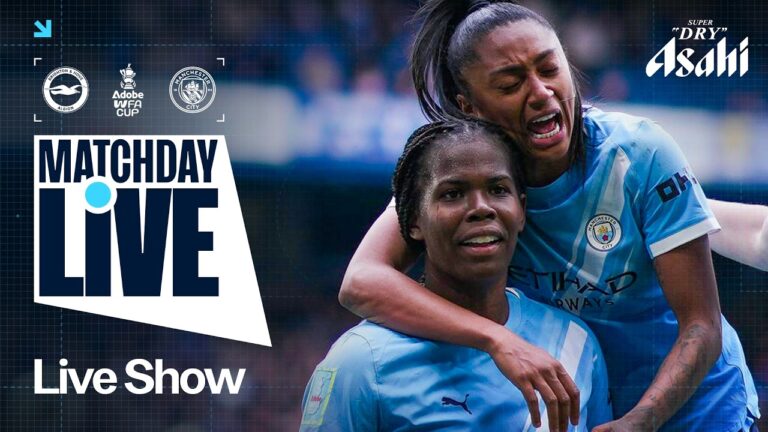 Brighton V Man City Womens Fa Cup Final Matchday Live!